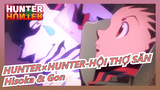 [HUNTER×HUNTER-HỘI THỢ SĂN] [Hisoka & Gon] Honki VS Kyōki