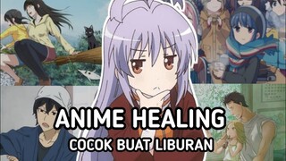 8 Anime Paling Santai Buat Liburan! Bikin Pikiran Fresh & Hati Adem