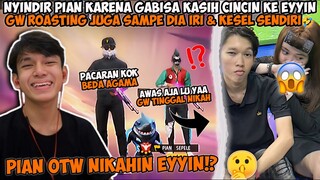 BSK PIAN IRI LIAT VIDEO GUA KASIH CINCIN KE NAYYA! GW ROASTING DIA LANGSUNG PANAS KE EYYIN🤣