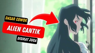 Mentang-Mentang Cantik, Alien Disikat Juga 🤤🍌