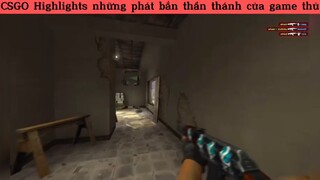CSGO Highlights những phát bắn thần thánh p21