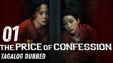 The Pʀɪᴄᴇ ᴏғ Confession - Episode 1 [Tagalog Dubbed]
