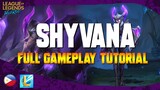 [FIL] Darkflame Shyvana - Full Gameplay Tutorial