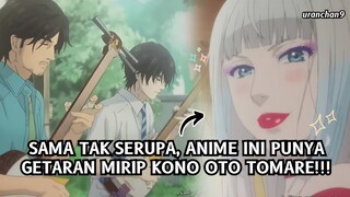 "Suka Anime Kono Oto Tomare!? Coba Tonton Anime Ini!"✨😯