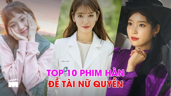 10 Bộ phim Hàn đặc sắc về chủ đề "Nữ Quyền" - Các cô gái hãy xem và cảm nhận ý nghĩa