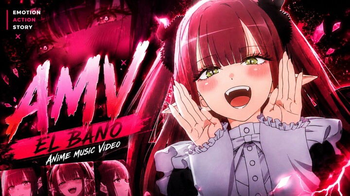 Amv Marin Kitagawa ( El Bano)
