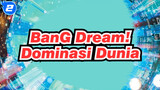 BanG Dream!|Naikaan OST ke8 SUILEN [Dominasi Dunia]_2