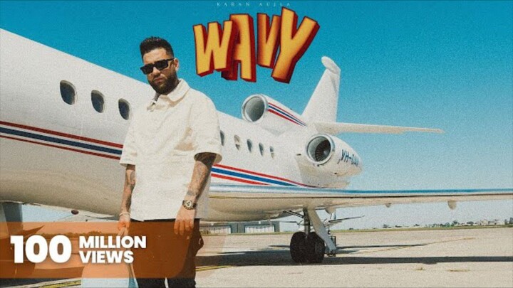Wavy  Song |Karan Aujla |