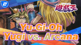 Yu-Gi-Oh Duel 25 - Yugi vs. Arcana_2