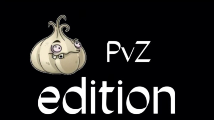 PvZ edition || (part 2)