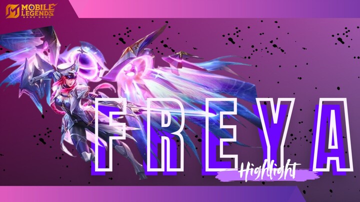 Gak pernah seberat ini 😖 | MLBB HIGHLIGHT | Freya Gameplay