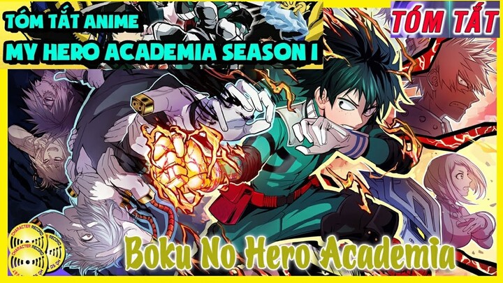 Tóm Tắt Phim Anime Hay Học Viện Anh Hùng Phần 1 | My Hero Academia || Review Tóm Tắt Anime Hay Nhất