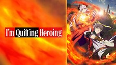 I'm Quitting To Heroes Episode 2 OVA English Dub