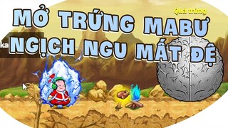 Mở Trứng Mabư Và Pha Nghịch Ngu Mất Đệ Tử - Ngọc Rồng Online