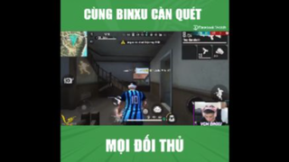 Binxu càn quét mọi đối thủ