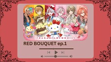 【TH SUB】RED BOUQUET EP.1【FRAGARIA MEMORIES】