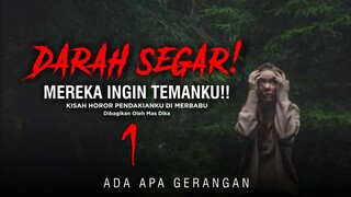 APA SALAH DIA? Cerita mistis pendakian Merbabu