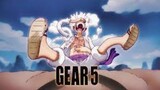 One Piece ( AMV ) GEAR 5