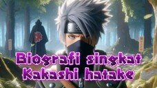 Biografi singkat Kakashi hatake.