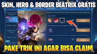 100% GRATIS! TRIK DAPATKAN SKIN, HERO & BORDER BEATRIX SECARA GRATIS | MOBILE LEGENDS BANG BANG