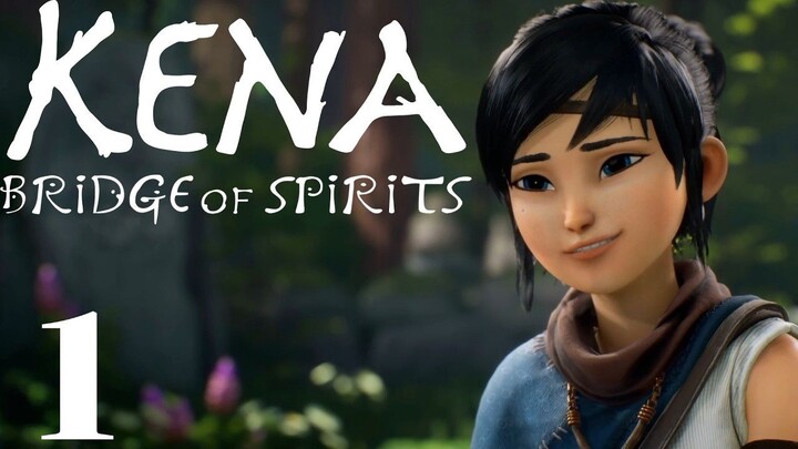 เคนาผู้นำวิญญาณ: Kena bridge of spirits Part 1