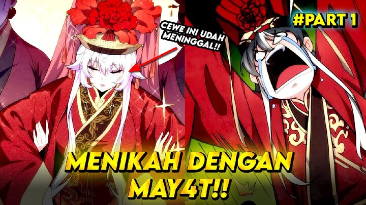 PRIA INI HAMPIR MENIKAH DENGAN MAY4T‼️- Alur Cerita Manhua