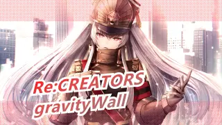 [Re:CREATORS] Theme Song gravityWall / So Epic! Altair Is the Best!