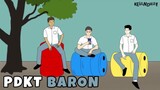 PDKT BARON - Animasi Sekolah