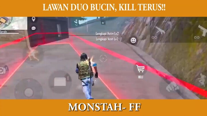 LAWAN DUO BUCIN KILL TERUS!!