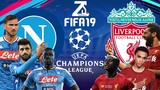 FIFA 19 - นาโปลี VS ลิเวอร์พูล - ยูฟ่าแชมเปียนส์ลีก