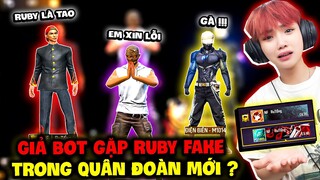 Ruby Giả BOT Bất Ngờ Phát Hiện " RUBY FAKE " Trong Quân Đoàn