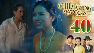 CHIẾC VÒNG NGỌC BÍCH TẬP 40 | Phim Bộ Tâm Lý Xã Hội Việt Nam 2025 | Phim Truyền Hình | THVLi PHIM