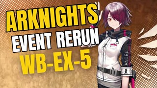 Arknights Event Rerun WB-EX-5