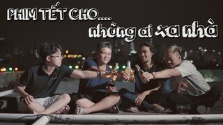 Tết Sẻ Chia Mới Là Tết - Phim Tết Hay Cảm Động 2019