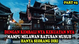 SEORANG DIRI MELAWAN MUSUH KARENA KEMBALINYA KEKUATANNYA YANG SUDAH LAMA TERSEGEL | Alur Cerita Film