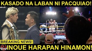 Pacquiao KASADO na Laban sa Champion ng Japan! | Inoue HINAMON ng nagpa TULOG sa Pinoy!