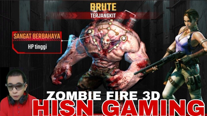 game zombie fire 3D,  brute lagi  datang menyerang