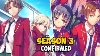 Classroom Of The Elite Season 3 Release Date Confirmed!