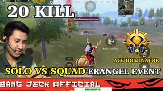 20 KILL 😱 PUBG MOBILE GAMEPLAY SOLO VS SQUAD By TikTok Bang Jeck - PUBG MOBILE