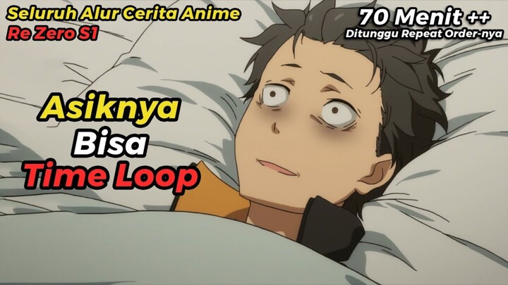 ALUR CERITA RE ZERO S1 TAPI DIRANGKUM WIBU MILITAN