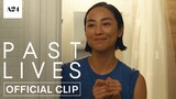 Past Lives | When Is He Leaving? | Official Clip HD | A24