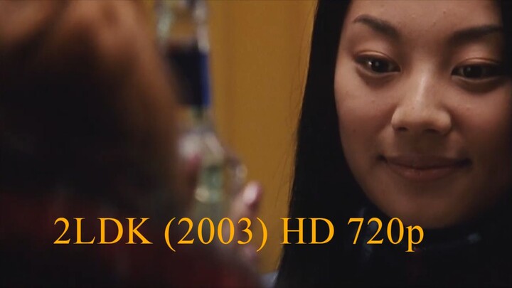 2LDK (2003) HD 720p
