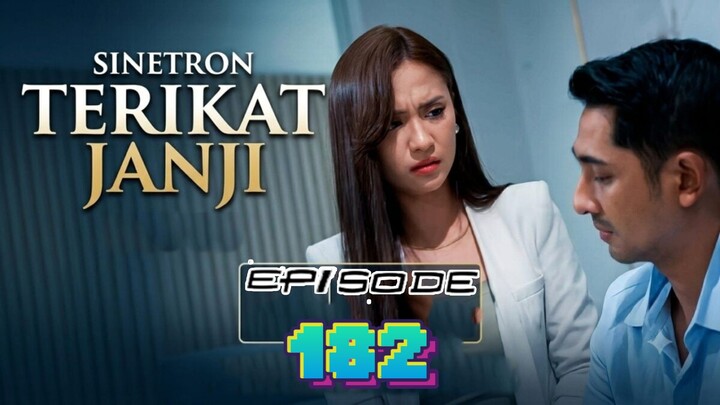 TERIKAT JANJI EPISODE 182