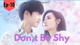 Don't Be Shy S01 | E10  Hindi Dubbed