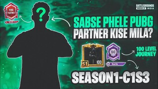 🤯SABSE PHELE PUBG PARTNER KIS PLAYER KO MILA?😱100 LEVEL JOURNEY S1-C1S3😱BGMI UNSOLVED MYSTERY PART-2