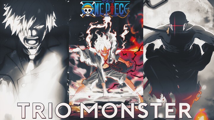Trio Monster - One Piece Wano Arc「AMV」[HD]