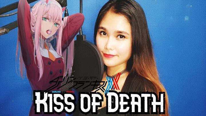 KISS OF DEATH - DARLING IN THE FRANXX | Cover by Vash Koi
