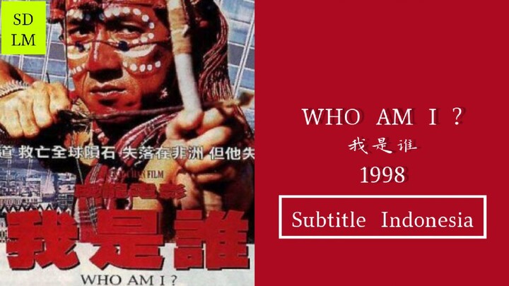 WHO AM I? 1998|Movie (Subtitle Indonesia)720p