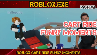ROBLOX CART RIDE Funny Moments PART#3