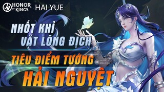 Vương Giả Vinh Diệu - Hướng dẫn chơi HẢI NGUYỆT . Tiêu Điểm Tướng Hai Yue Honor Of Kings